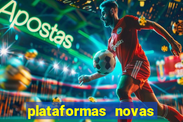 plataformas novas do jogo do tigrinho